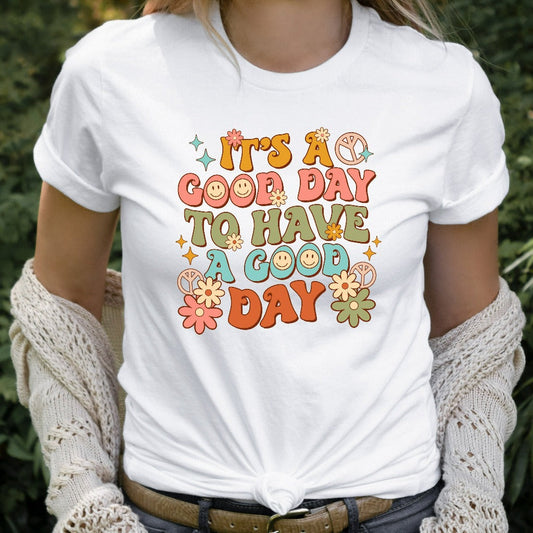 It's a Good Day to Have a Good Day Shirt, Retro Aesthetic TShirt, Cute Teacher Gift, Mental Health Tee